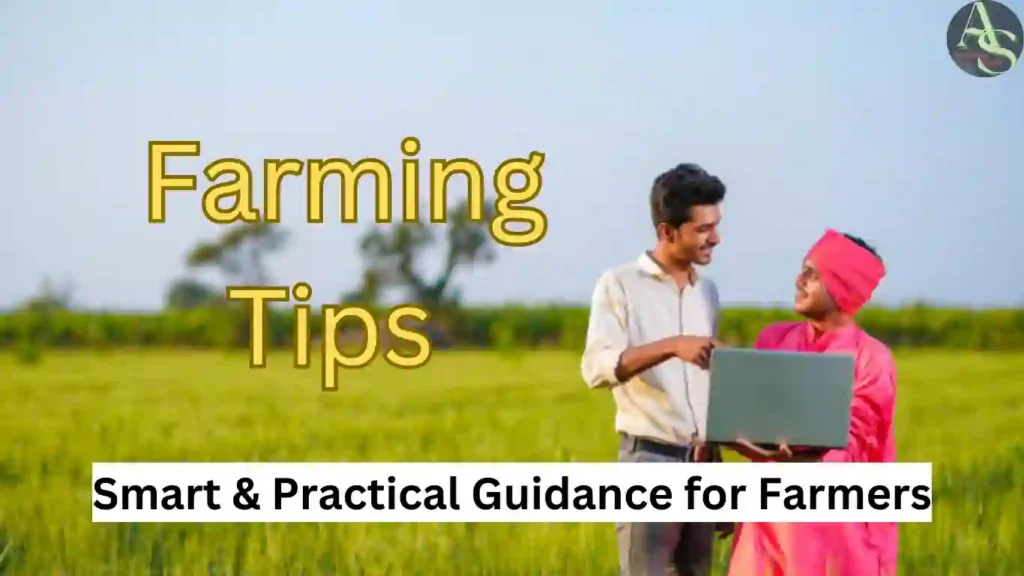 “Best farming tips for Indian farmers”
